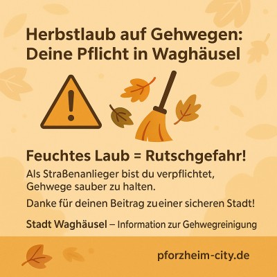 Gehwege in Waghäusel: Stadt erinnert an Reinigungspflicht im Herbst